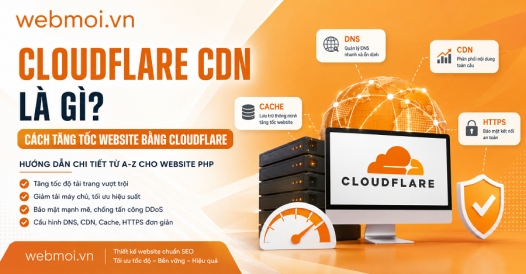 Cloudflare CDN là gì? Cách tăng tốc website bằng Cloudflare