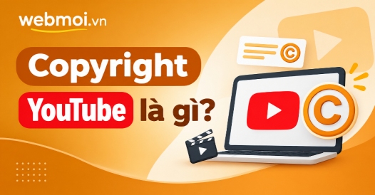 Copyright YouTube là gì?