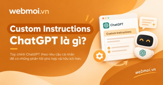Custom Instructions ChatGPT là gì?