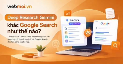 Deep Research Gemini khác Google Search như thế nào?
