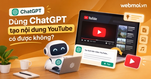 Dùng ChatGPT tạo nội dung YouTube có được không?