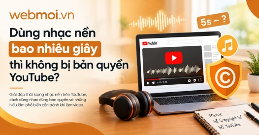 Dùng nhạc nền bao nhiêu giây thì không bị bản quyền YouTube?