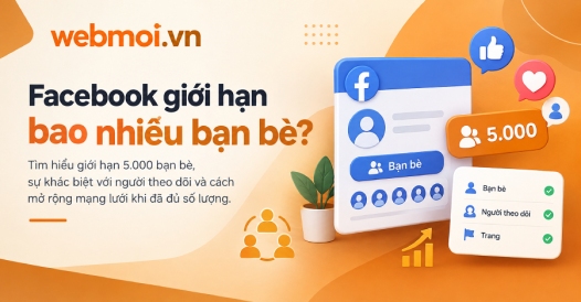 Facebook giới hạn bao nhiêu bạn bè?