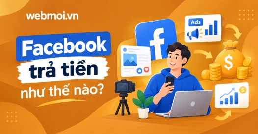 Facebook trả tiền như thế nào?