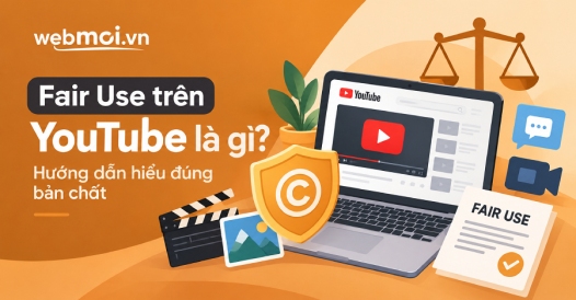Fair Use trên YouTube là gì?