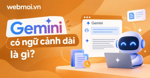 Gemini có ngữ cảnh dài là gì?
