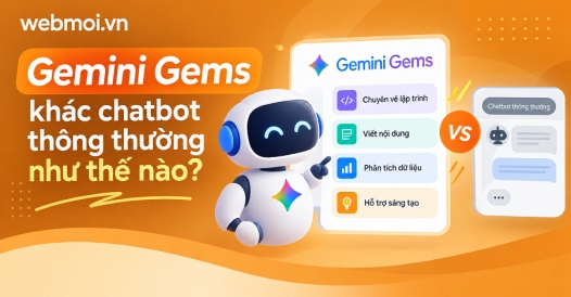 Gemini Gems khác chatbot thông thường như thế nào?