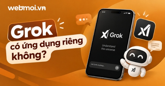 Grok có ứng dụng riêng không?