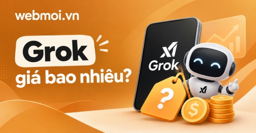 Grok giá bao nhiêu?