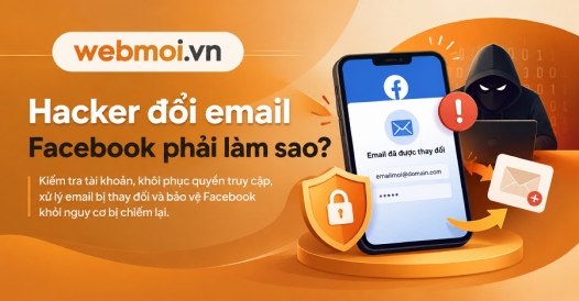 Hacker đổi email Facebook phải làm sao?