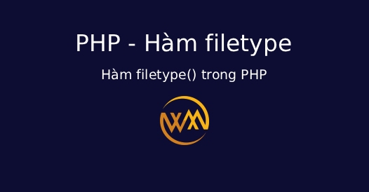 Hàm filetype() trong PHP