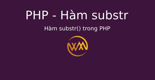 Hàm substr() trong PHP