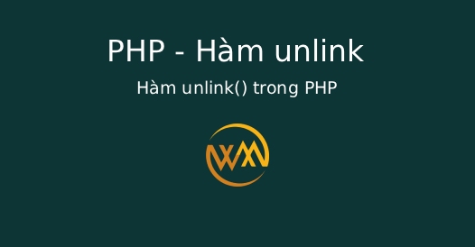 Hàm unlink() trong PHP