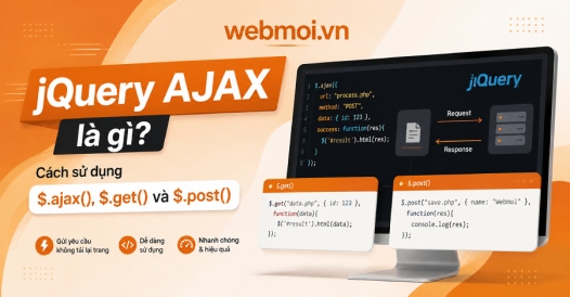 jQuery AJAX là gì? Cách sử dụng $.ajax(), $.get() và $.post()