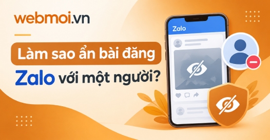 Làm sao ẩn bài đăng Zalo với một người?