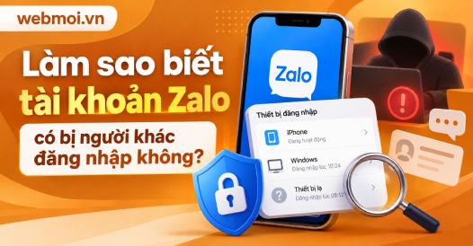 Làm sao biết tài khoản Zalo có bị người khác đăng nhập không?
