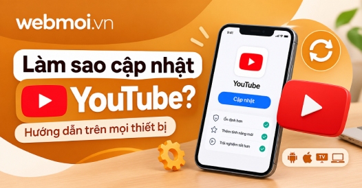 Làm sao cập nhật YouTube?