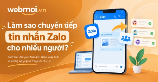 Làm sao chuyển tiếp tin nhắn Zalo cho nhiều người?