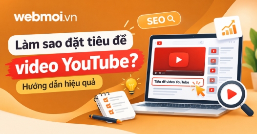 Làm sao đặt tiêu đề video YouTube?