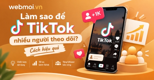 Làm sao để TikTok nhiều người theo dõi?