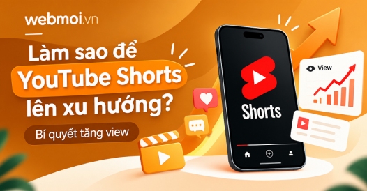 Làm sao để YouTube Shorts lên xu hướng?
