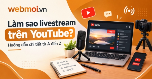 Làm sao livestream trên YouTube?