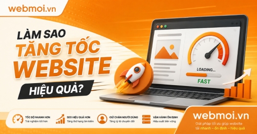 Làm sao tăng tốc website hiệu quả?