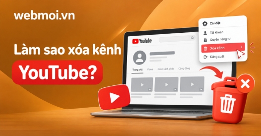 Làm sao xóa kênh YouTube?