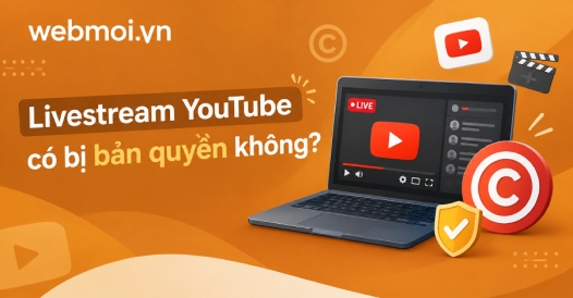 Livestream YouTube có bị bản quyền không?
