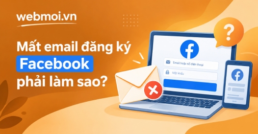 Mất email đăng ký Facebook phải làm sao?