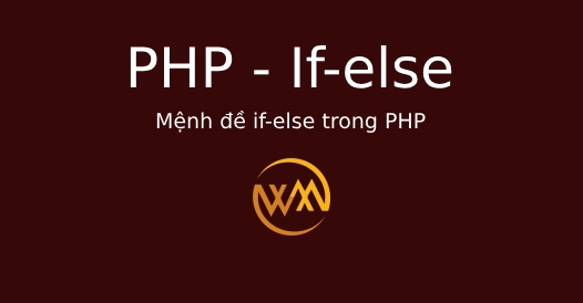 Mệnh đề if-else trong PHP