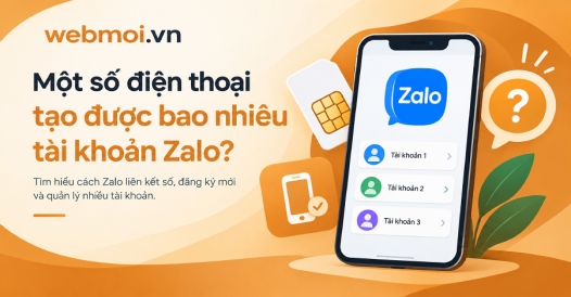 Một số điện thoại tạo được bao nhiêu tài khoản Zalo?
