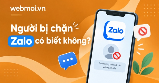 Người bị chặn Zalo có biết không?
