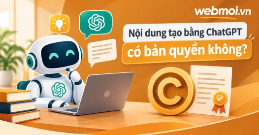Nội dung tạo bằng ChatGPT có bản quyền không?