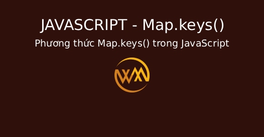 Phương thức Map.keys() trong JavaScript