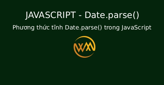 Phương thức tĩnh Date.parse() trong JavaScript