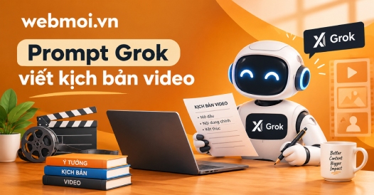 Prompt Grok viết kịch bản video