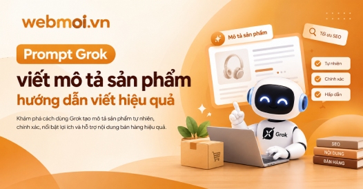 Prompt Grok viết mô tả sản phẩm