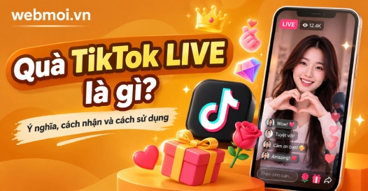 Quà TikTok LIVE là gì?