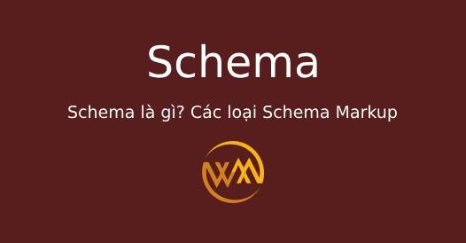 Schema là gì? Các loại Schema Markup