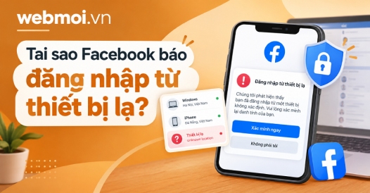 Tại sao Facebook báo đăng nhập từ thiết bị lạ?