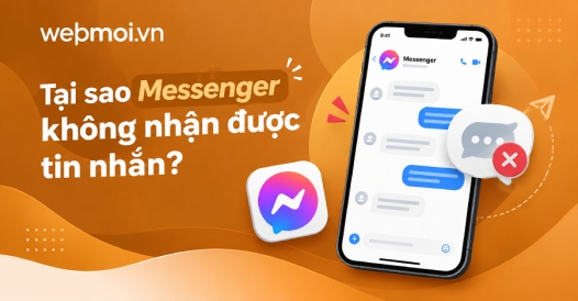 Tại sao Messenger không nhận được tin nhắn?
