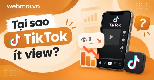 Tại sao TikTok ít view?
