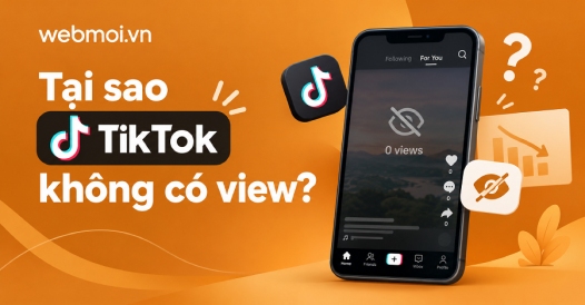 Tại sao TikTok không có view?
