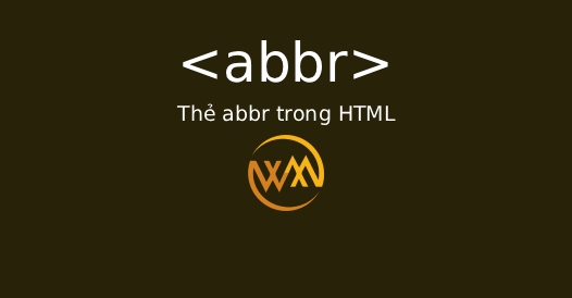 Thẻ abbr trong HTML