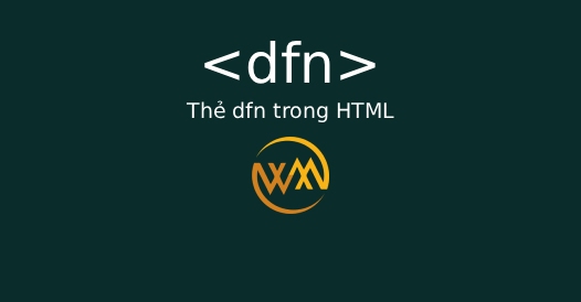 Thẻ dfn trong HTML