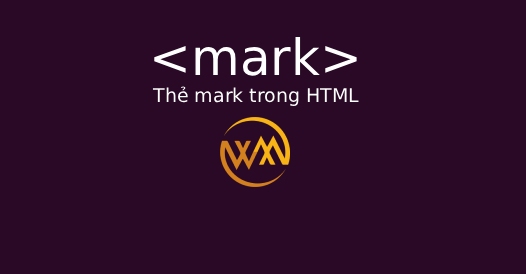 Thẻ mark trong HTML
