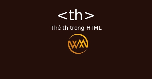 Thẻ th trong HTML
