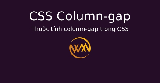 Thuộc tính column-gap trong CSS