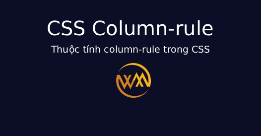 Thuộc tính column-rule trong CSS